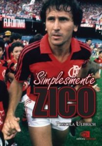 Simplesmente Zico - Flamengo