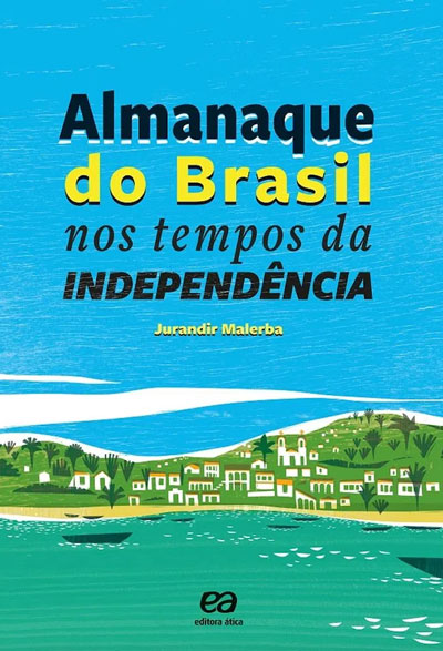 Do "homem dos pedalinhos" ao bicentenário da Independência - nossos livros de abril 2