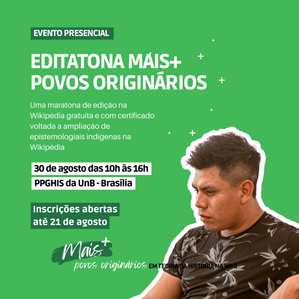 Universidade de Brasília recebe projeto que promove conteúdos sobre povos originários na Wikipédia 4
